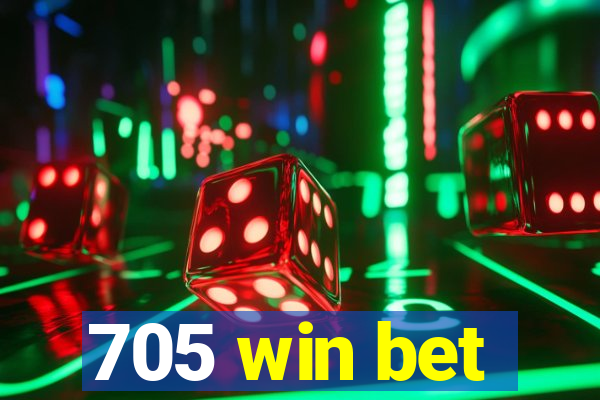 705 win bet